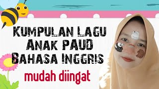 Download lagu Kumpulan Lagu Anak PAUD Bahasa Inggris dengan Lirik mp3