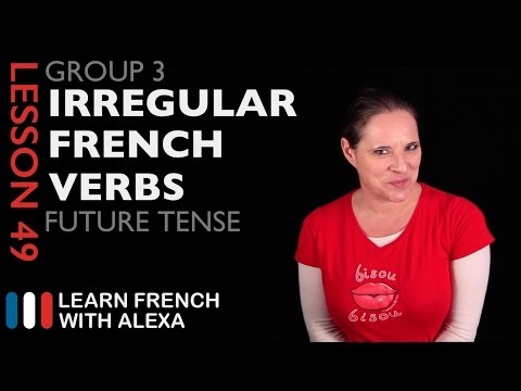 Group 3 Irregular French Verbs (Future Tense)