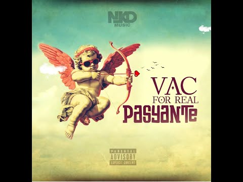 VAC For Real - Pasyante