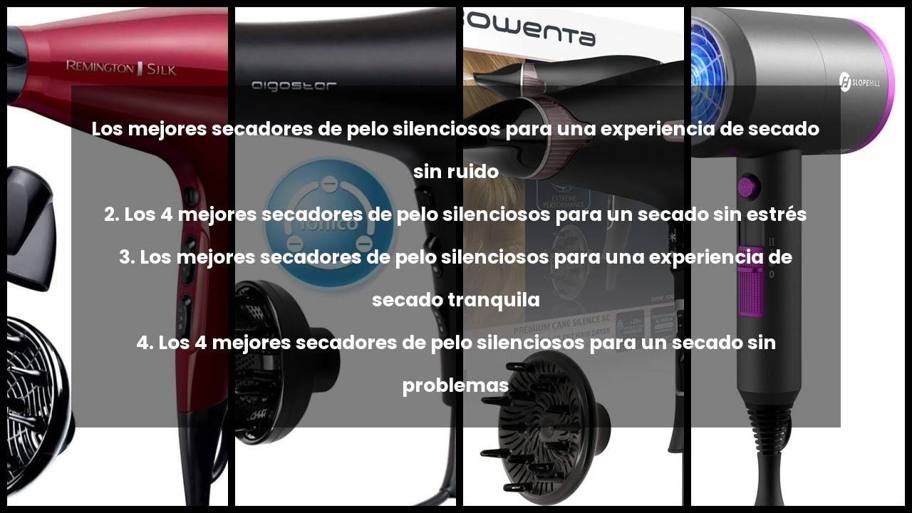 SECADORES DE PELO SILENCIOSOS