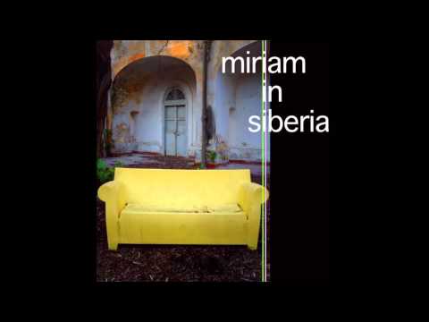 Miriam in siberia - Melanie K
