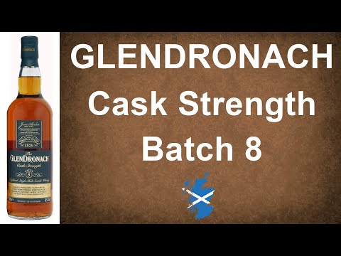 Glendronach Cask Strength Batch 8 Single Malt Scotch Whisky Review #328 from WhiskyJason