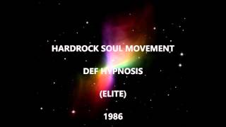 HARDROCK SOUL MOVEMENT   DEF HYPNOSIS