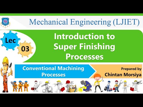 L 01 Machine tool and machining processes | Conventional Machining Processes | Mechanical