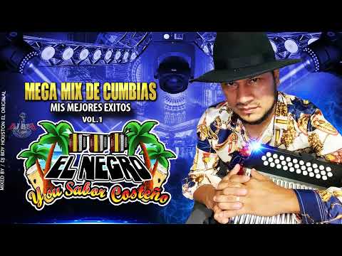 EL NEGRO y su sabor costeño MEGA MIX DE CUMBIAS vol. 1