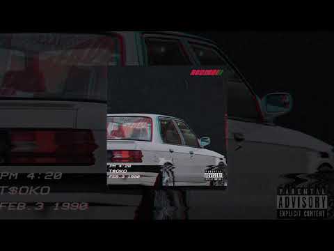 T$oko - Rudeboi (produced by Chu.)