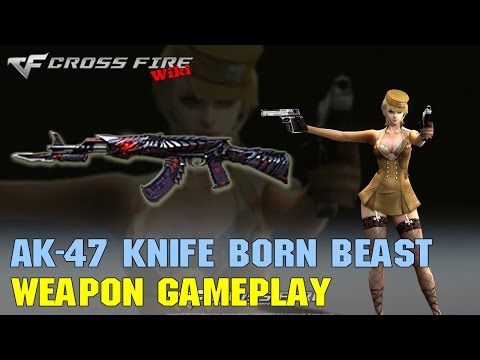 CrossFire - AK-47 Knife Born Beast - Weapon Gameplay