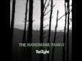 The Handsome Family - White Dog