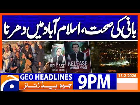 Geo News Headlines 9 PM | 13th February 2026