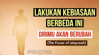 Download lagu PODCAST PAGI The Power of istiqomah... mp3