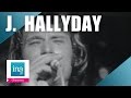 Johnny Hallyday "Oh ! Ma jolie Sarah" | Archive INA
