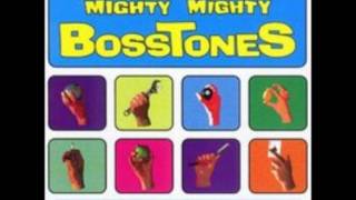 The Day He Didn't Die - Mighty Mighty Bosstones