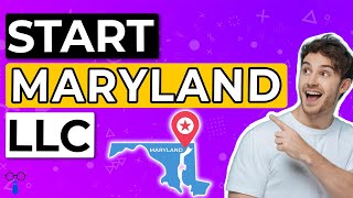 How To Start An LLC In Maryland 2023 👔 Registering Maryland LLC Short Version ⏱️