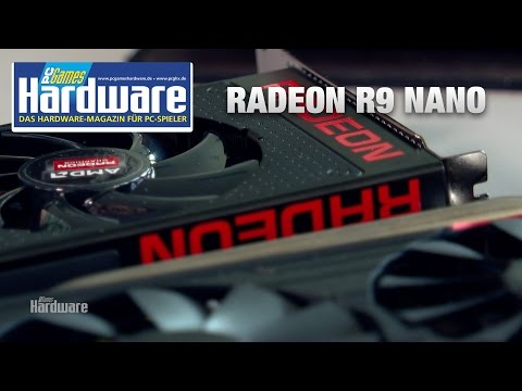 AMD Radeon R9 Nano | Review: 15,3-Zentimeter-Kampfzwerg in Aktion