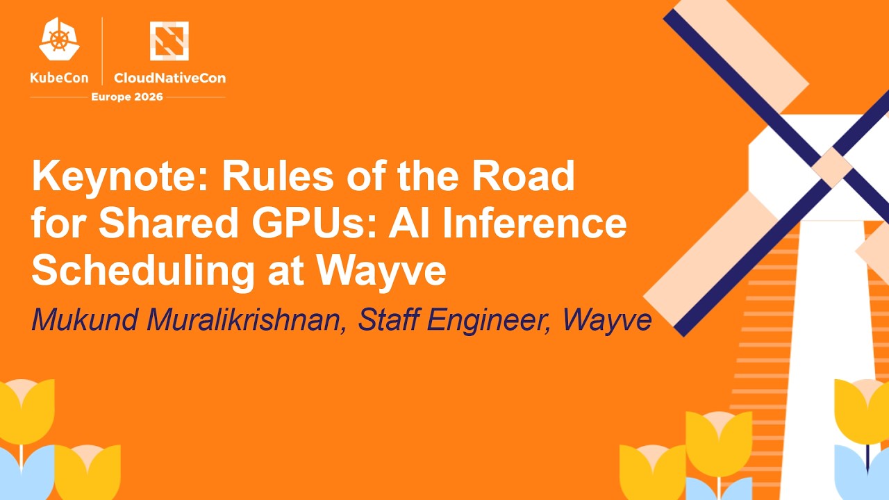 Keynote: Rules of the Road for Shared GPUs: AI Inference Scheduling at Wa... M. Muralikrishnan (ASL)
