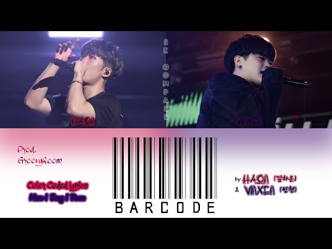 김하온 (HAON), 빈첸 (VINXEN) - 바코드 (BARCODE) (Prod. GroovyRoom) [Color Coded Lyrics Eng | Han | Rom]