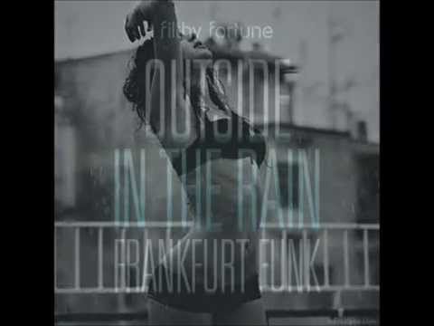 It's-Outside In Da Rain..