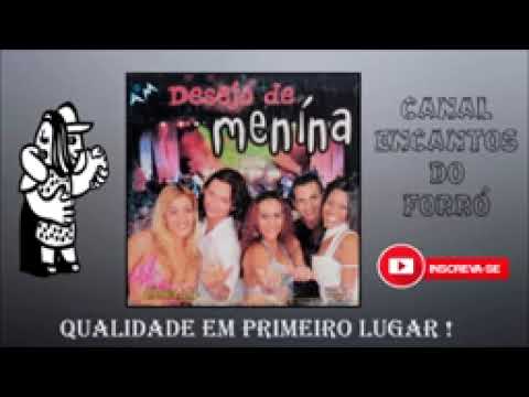 DESEJO DE MENINA VOL 2 @DesejodeMenina1 #musica #saudade #amoforro #forródasantigas #músicas