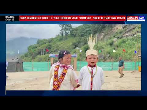 Bugun Community celebrates its prestigious Festival “Pham-Kho –Sowai” in traditional fervor
