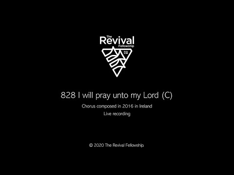 TRF828 I will pray unto my Lord (C)