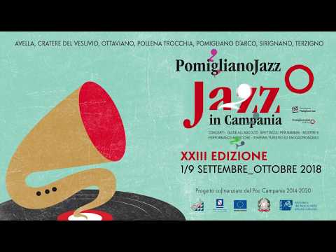 Pomigliano Jazz in Campania - XXIII edizione Settembre-Ottobre 2018