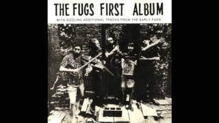 Ah, Sunflower Weary Of Time - The Fugs