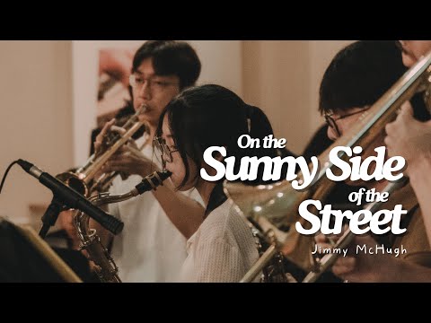 On The Sunny Side Of The Street | NUS Jazz Band's "Feastin' at the Umpteenth Hour" 2023
