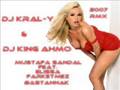 DJ KRAL-Y & DJ KING AHMO vs Mustafa Sandal ...
