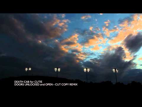 Death Cab for Cutie - Doors Unlocked And Open (Cut Copy Remix) [Official Audio]
