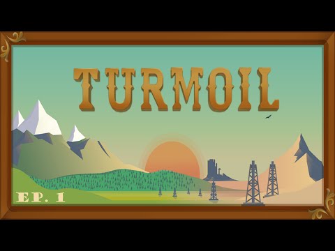 Turmoil - Estraiamo il petrolio #1