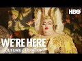 We're Here: Queerness in Conversation — Part 3 | HBO