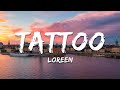 Loreen Tattoo Lyrics