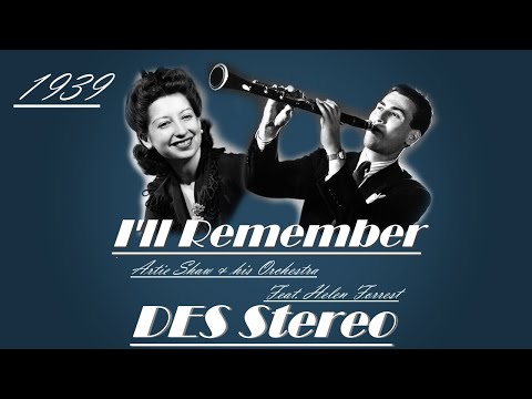 I'll Remember - Artie Shaw and his Orchestra (Feat. Helen Forrest) 1939 (DES Stereo 2023)