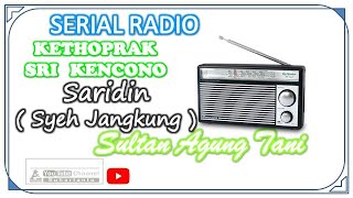 Download lagu 🔴 SULTAN AGUNG TANI SARIDIN ( SYEH JANGKUNG ) FULL AUDIO-SERIAL RADIO KETHOPRAK SRI KENCONO mp3