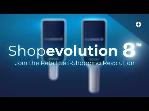 Datalogic Shopevolution™ 8  | Transforming the Omni-Channel Retail Experience