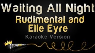 Rudimental and Ella Eyre - Waiting All Night (Karaoke Version)