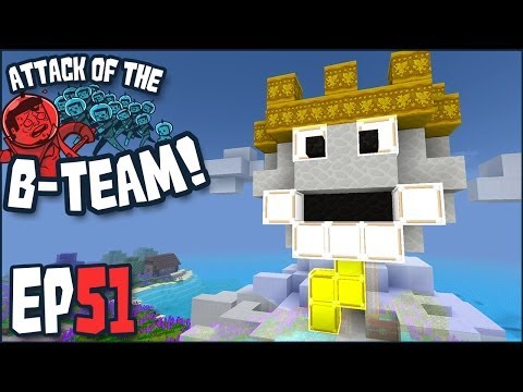 Minecraft - Attack Of The B-Team Ep 51 - "The KING Of Klouds!!!" (B-Team Modpack)