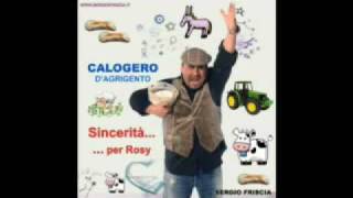 SERGIO FRISCIA - Sincerità...per Rosy - by Calogero d'Agrigento