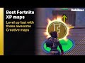 Fortnite XP maps: Best ways to level up fast