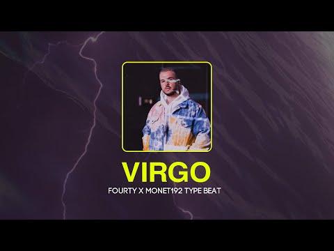 Fourty X Monet192 Type Beat - Virgo (Prod. Tonic)