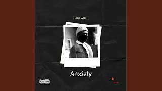 Anxiety Music Video