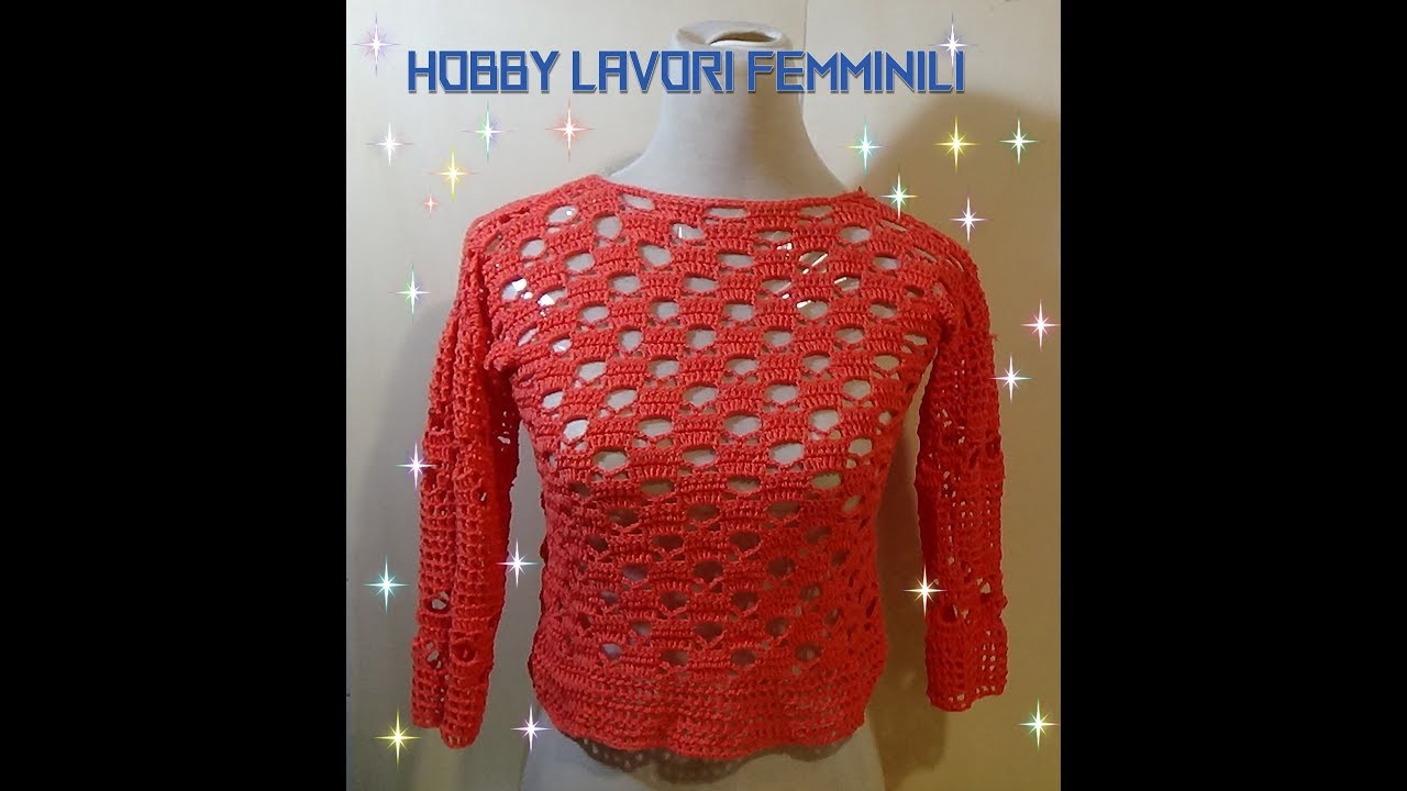 maglietta primaverile estiva punto rete e punto traforato con maniche a tre quarti uncinetto