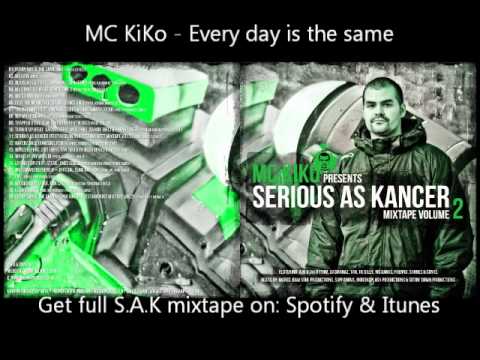 MC KiKo - [1] EVERY DAY IS THE SAME (SAK VOL 2)