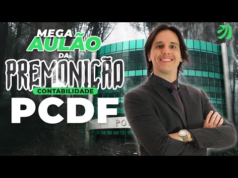 Mega aulão da premonição PCDF: Contabilidade com Igor Cintra