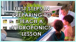 Thumbnail for video: STEPS FOR PREPARING TO TEACH A HYDROPONICS LESSON