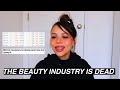 Yup, the Beauty Industry is Dead