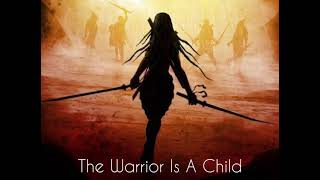 The Warrior Is A Child (Twila Paris)