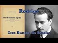 Rodrigo - Tres Danzas de España