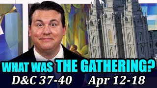 Come Follow Me with Casey Paul Griffiths (Doctrine and Covenants 37-40, Apr 12)