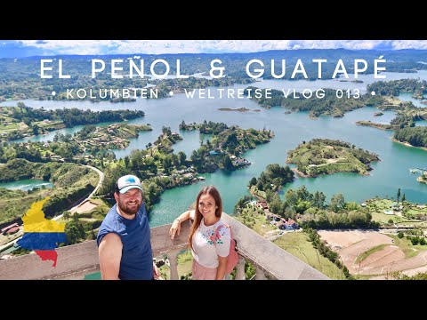 Tagesausflug von Medellín nach Guatapé • El Peñol & Guatapé • Kolumbien • Weltreise Vlog 013